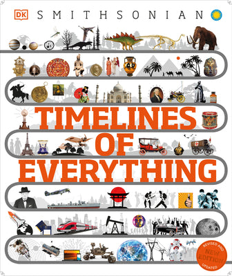 Timelines of Everything by DK