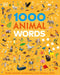 1000 Animal Words: Build Animal Vocabulary and Literacy Skills by DK