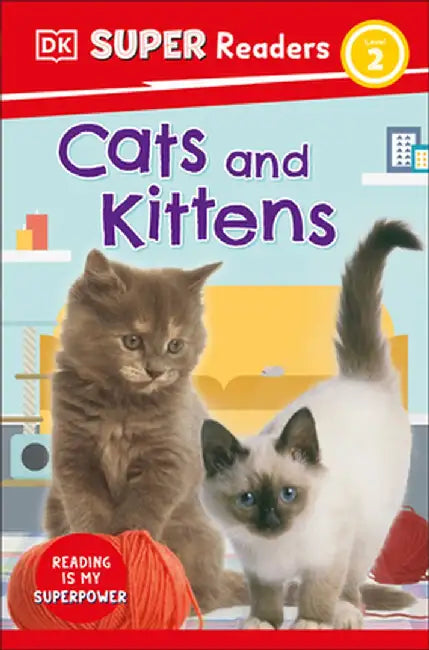 DK Super Readers Cats and Kittens by DK