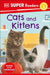 DK Super Readers Cats and Kittens by DK