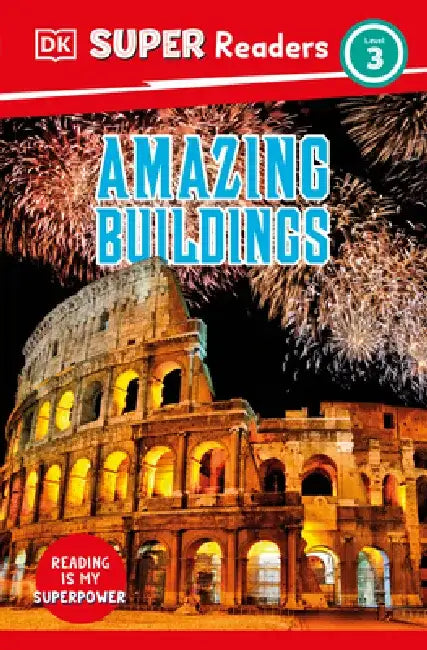DK Super Readers Level 3: Amazing Buildings by DK