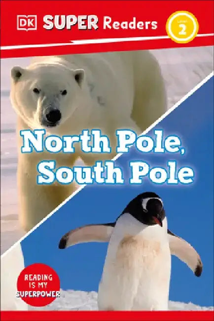 DK Super Readers the Polar Regions by DK
