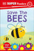 DK Super Readers Save the Bees by DK