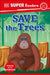 DK Super Readers Save the Trees by DK