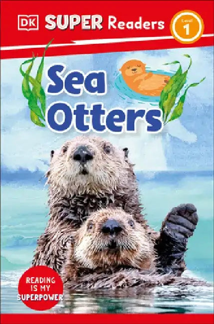 DK Super Readers Sea Otters by DK