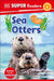 DK Super Readers Sea Otters by DK