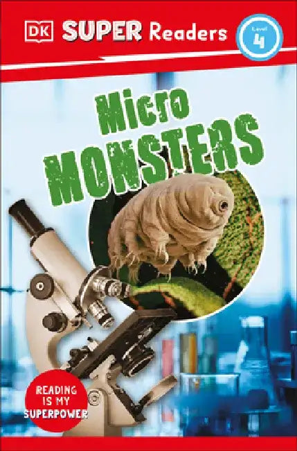 DK Super Readers Level 4: Micro Monsters by DK
