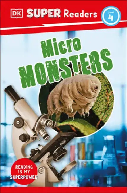 DK Super Readers Level 4: Micro Monsters by DK