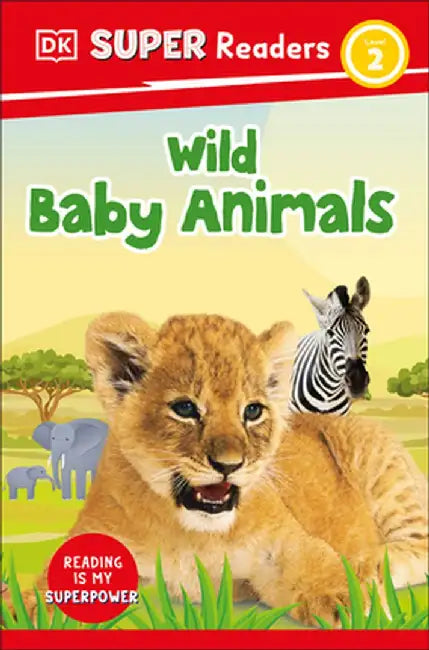 DK Super Readers Wild Baby Animals by DK
