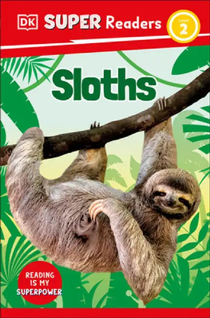 DK Super Readers Sloths by DK