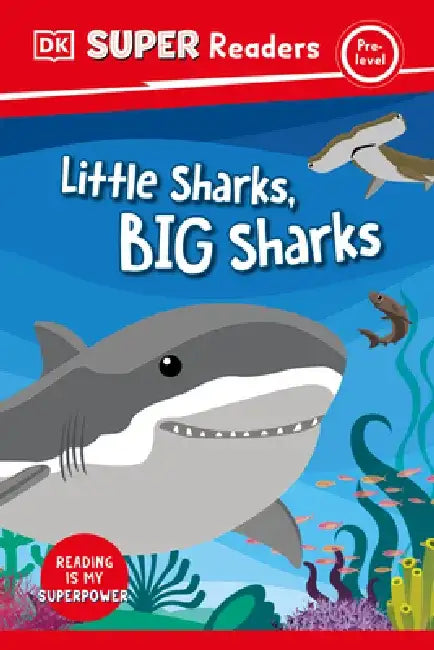 DK Super Readers Big Little Sharks by DK