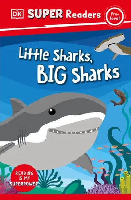 DK Super Readers Big Little Sharks by DK