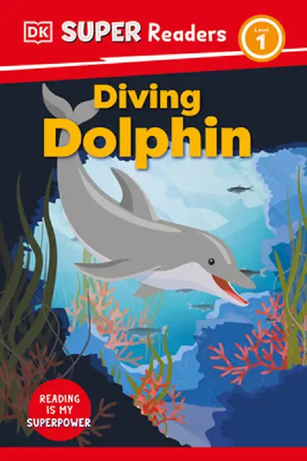 DK Super Readers Diving Dolphin by DK