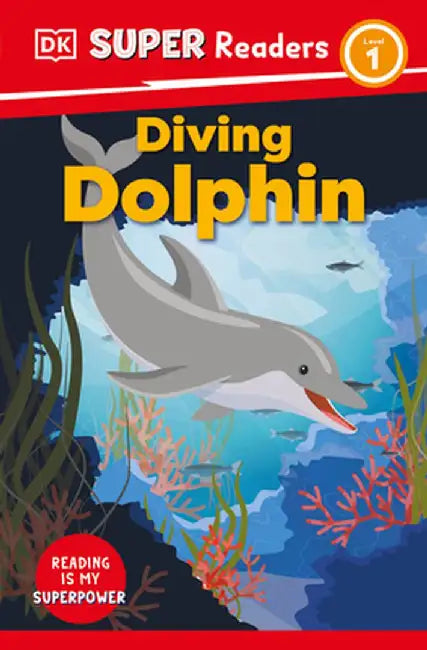 DK Super Readers Diving Dolphin by DK