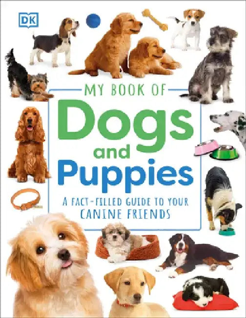 My Book of Dogs and Puppies by DK