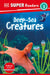 DK Super Readers Level 3 Deep-Sea Creatures by Dk