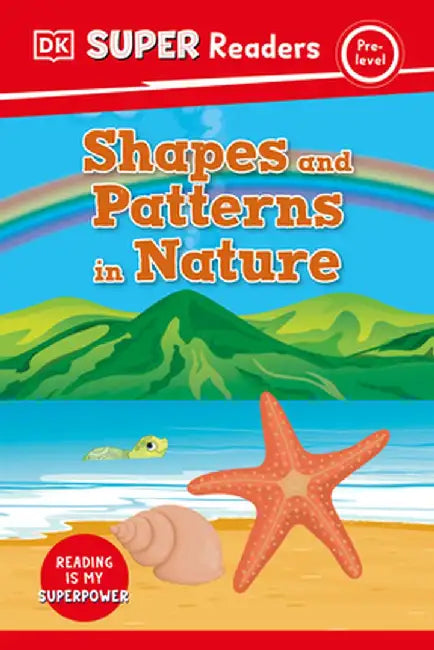 DK Super Readers Shapes and Patterns in Nature by DK