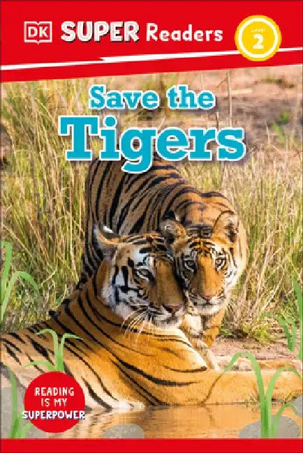 DK Super Readers Save the Tigers by DK
