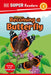 DK Super Readers Born to Be a Butterfly by DK