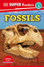 DK Super Readers Level 3 Fossils by DK