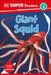 DK Super Readers Level 3 Giant Squid by DK