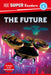 DK Super Readers Level 4 the Future by DK