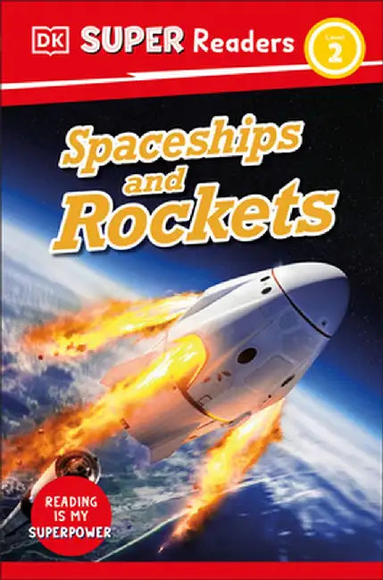 DK Super Readers Spaceships and Rockets by DK