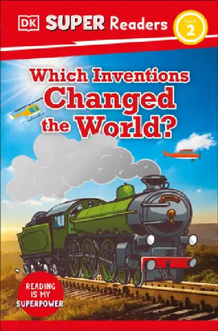 DK Super Readers Which Inventions Changed the World by DK