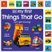 My First Things That Go: Let's Get Moving! by Dk
