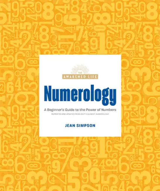 Numerology: A Beginner's Guide by Jean Simpson