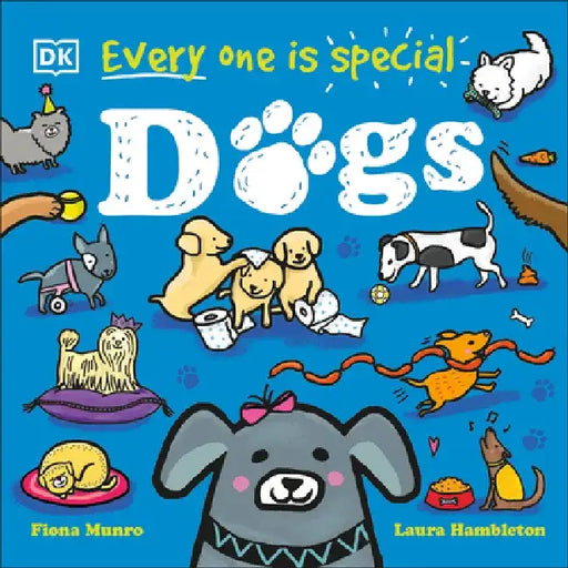 Every One Is Special: Dogs by Fiona Munro