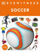 Eyewitness Soccer by DK
