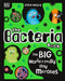 The Bacteria Book (Updated): Gross Germs, Vile Viruses and Funky Fungi by Steve Mould