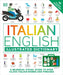 Italian English Illustrated Dictionary: A Bilingual Visual Guide to Over 10,000 Italian Words and Phrases by DK