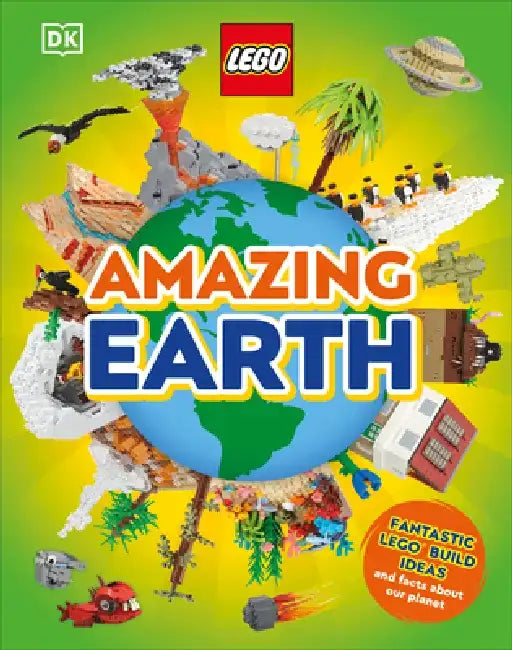 Lego Amazing Earth: Fantastic Building Ideas and Facts about Our Planet by Jennifer Swanson