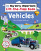 My Very Important Lift-The-Flap Book: Vehicles and Things That Go: With More Than 75 Flaps to Lift by DK