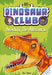 Dinosaur Club: Avoiding the Allosaurus by Rex Stone