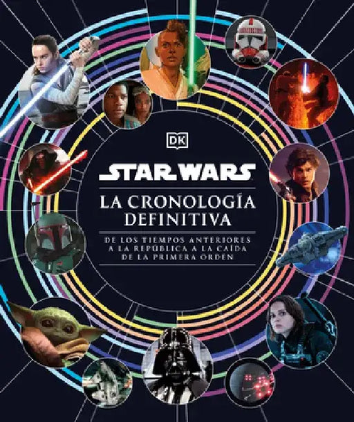Star Wars La Cronología Definitiva (Star Wars Timelines) by Jason Fry