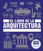 El Libro de la Arquitectura by DK