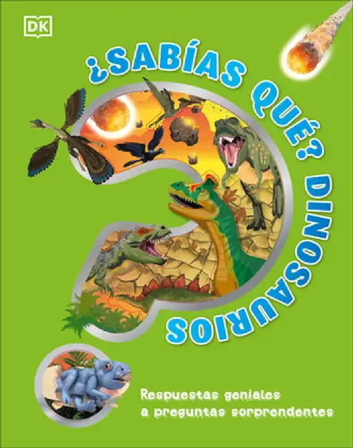 ¿Sabías Que? Dinosaurios by DK