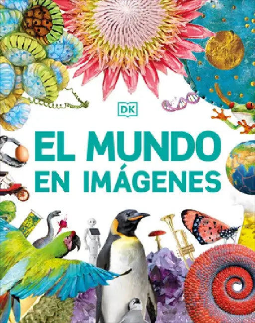 El Mundo En Imágenes by DK
