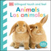 Bilingual Baby Touch and Feel: Animals / Los Animales: English-Spanish by DK