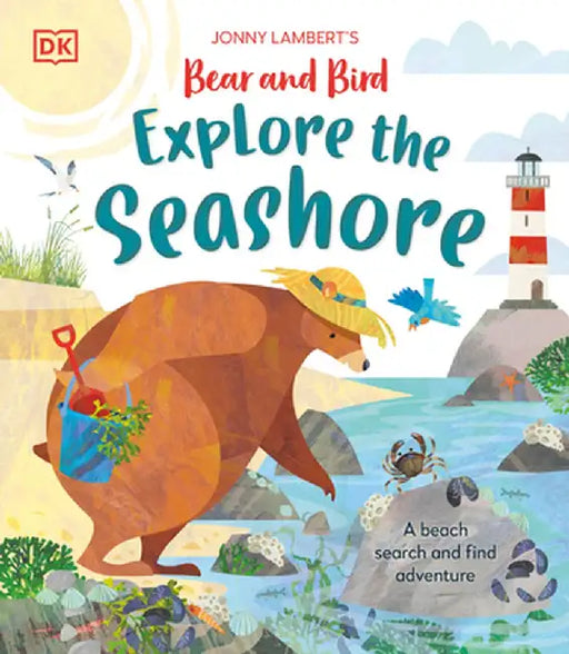 Jonny Lambert's Bear and Bird Explore the Seashore: A Beach Search and Find Adventure by Jonny Lambert
