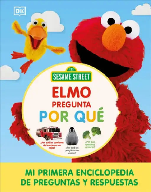 Sesame Street: Elmo Pregunta Por Que by DK
