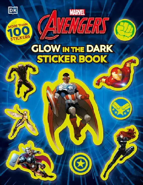 Marvel Avengers Glow in the Dark Sticker Book: With More Than 100 Stickers by DK