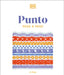 Punto Paso a Paso (Knitting Stitches Step-By-Step) by DK