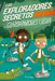 Los Exploradores Secretos Y Los Guardaparques de la Selva (Secret Explorers Rainforest Rangers) by SJ King