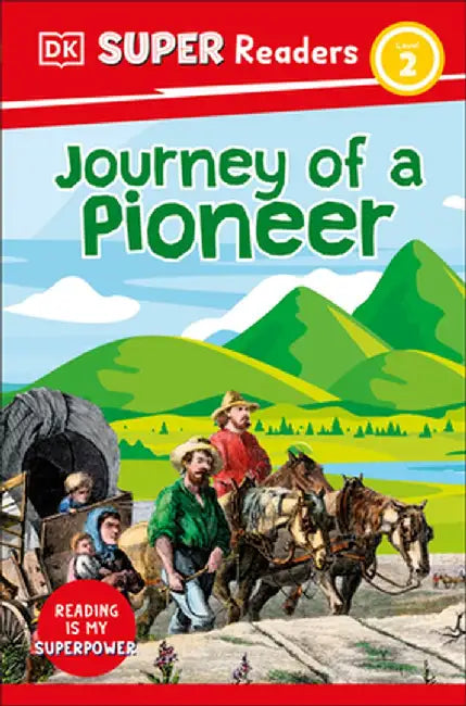 DK Super Readers Level 2 Journey of a Pioneer by DK