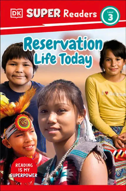 DK Super Readers Level 3 Reservation Life Today by DK