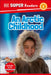 DK Super Readers Level 1 an Arctic Childhood by DK